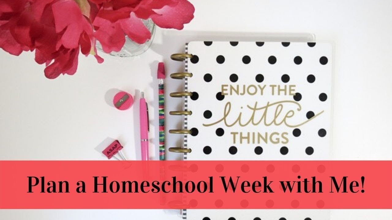 Plan a Homeschool Week with Me!