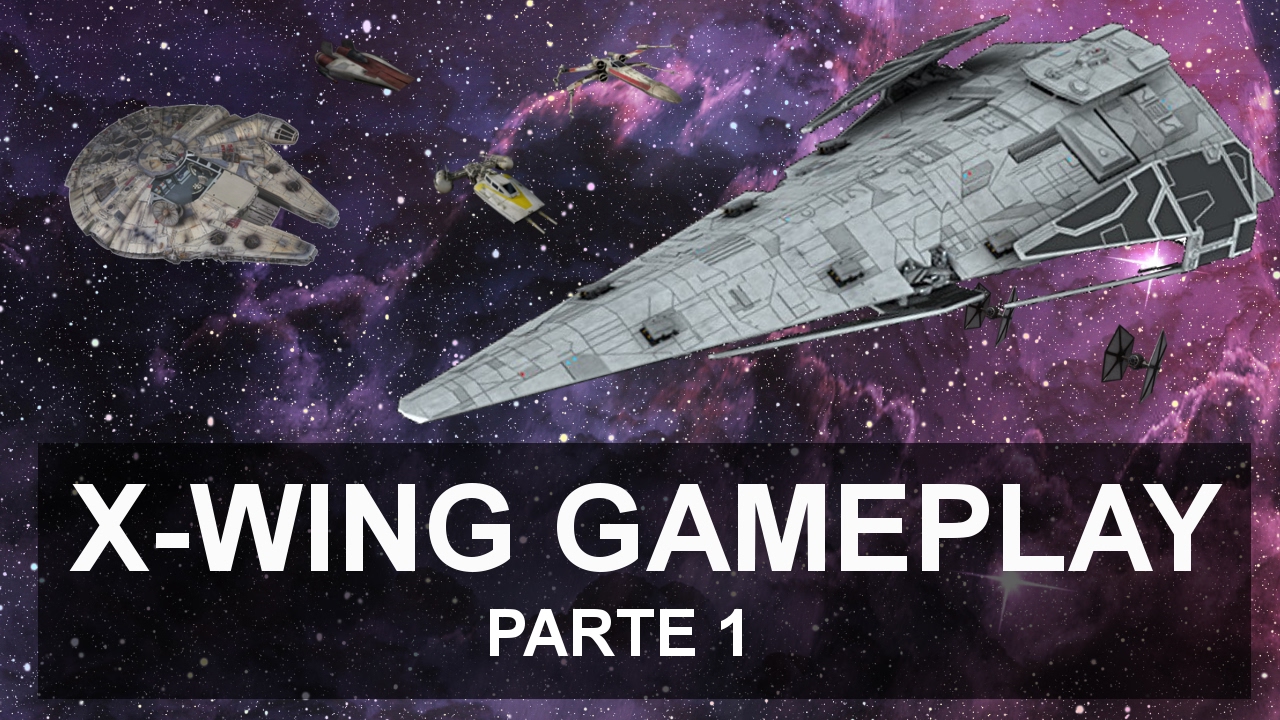 Gameplay - X-Wing, non ne abbiamo mai abbastanza! - Parte 1