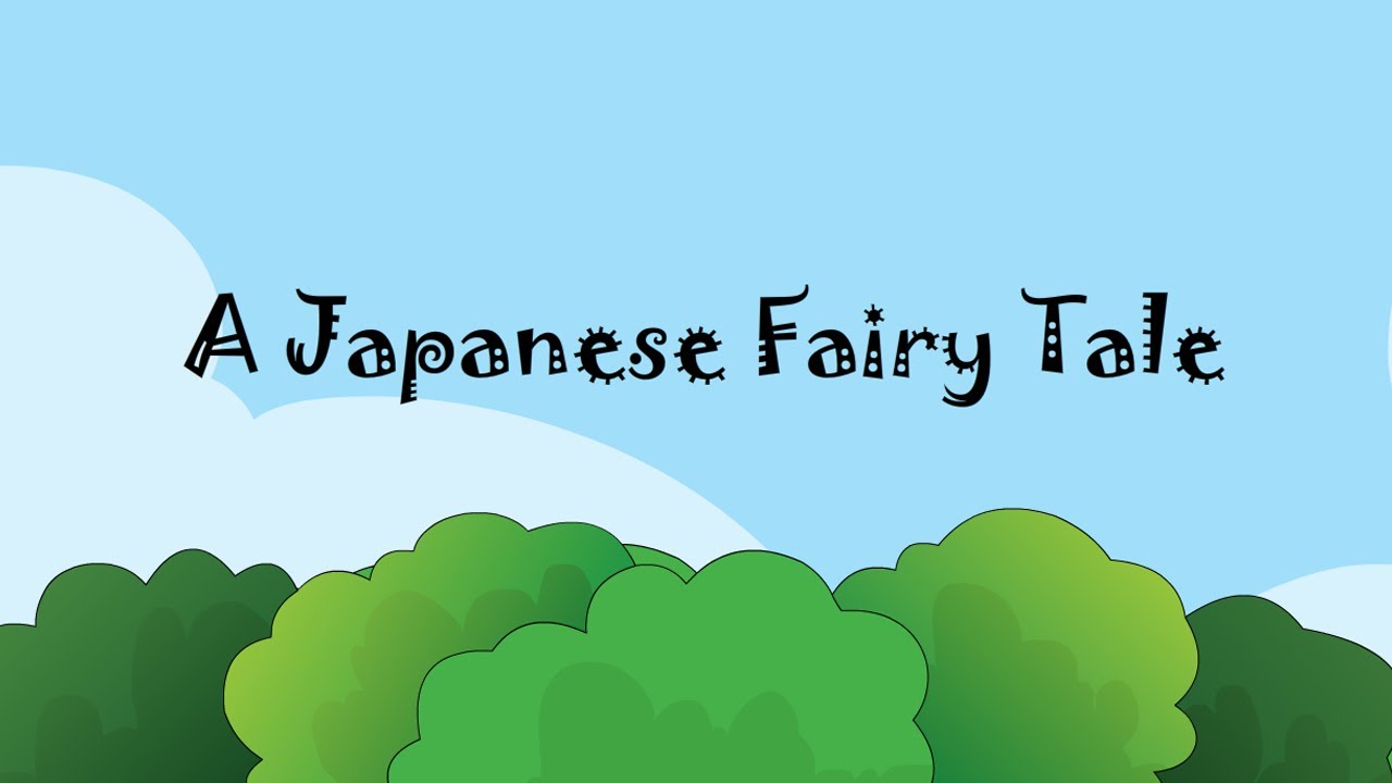 A Japanese fairy tale