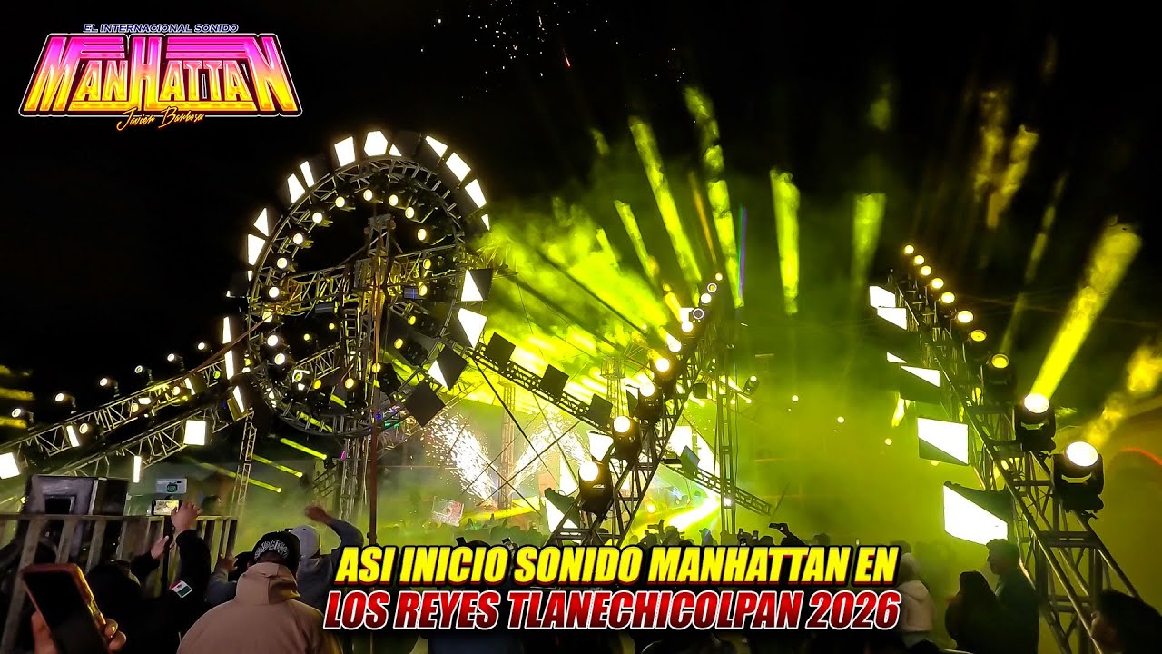 😱 asi inicio SONIDO MANHATTAN en📍 LOS REYES TLANECHICOLPAN 2026