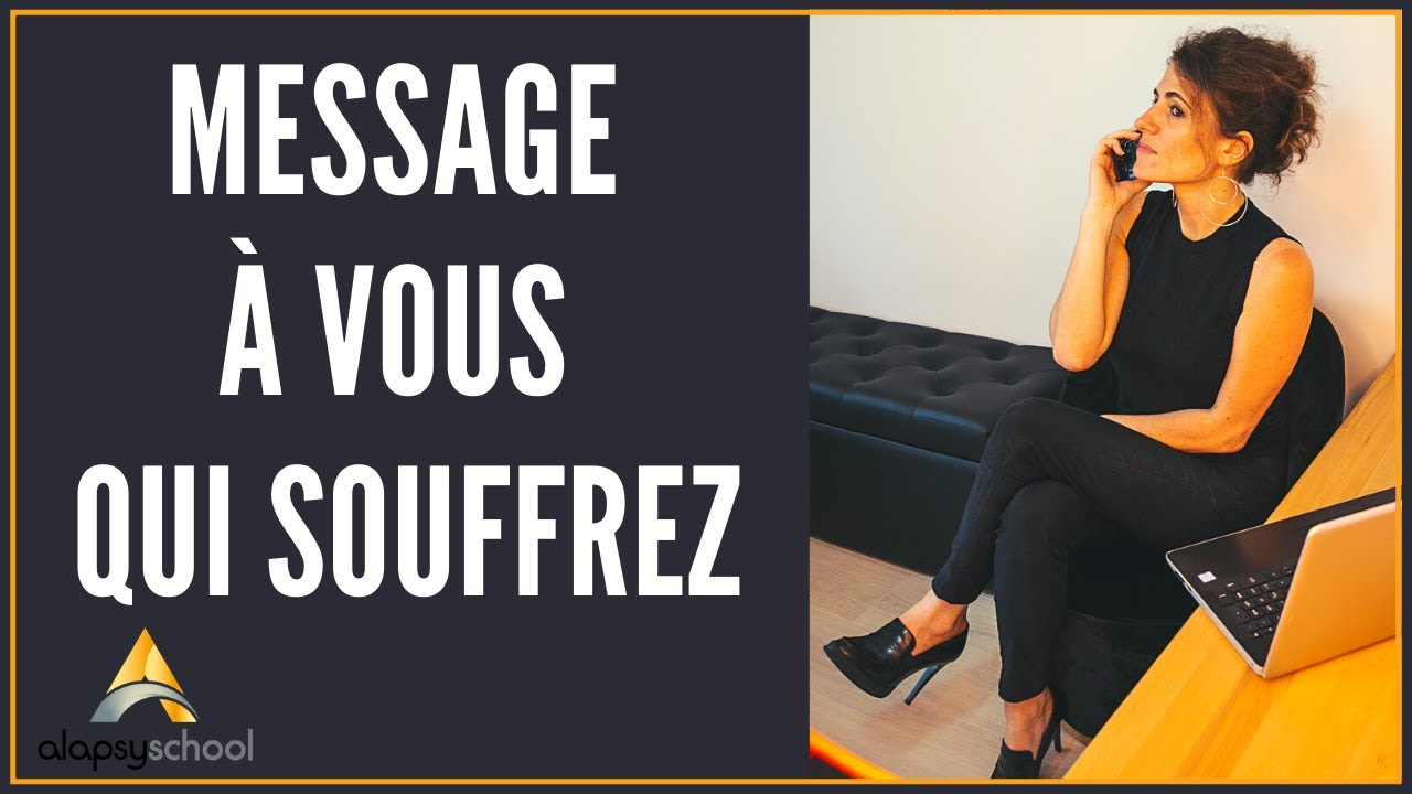 Message improvisé à vous qui souffrez