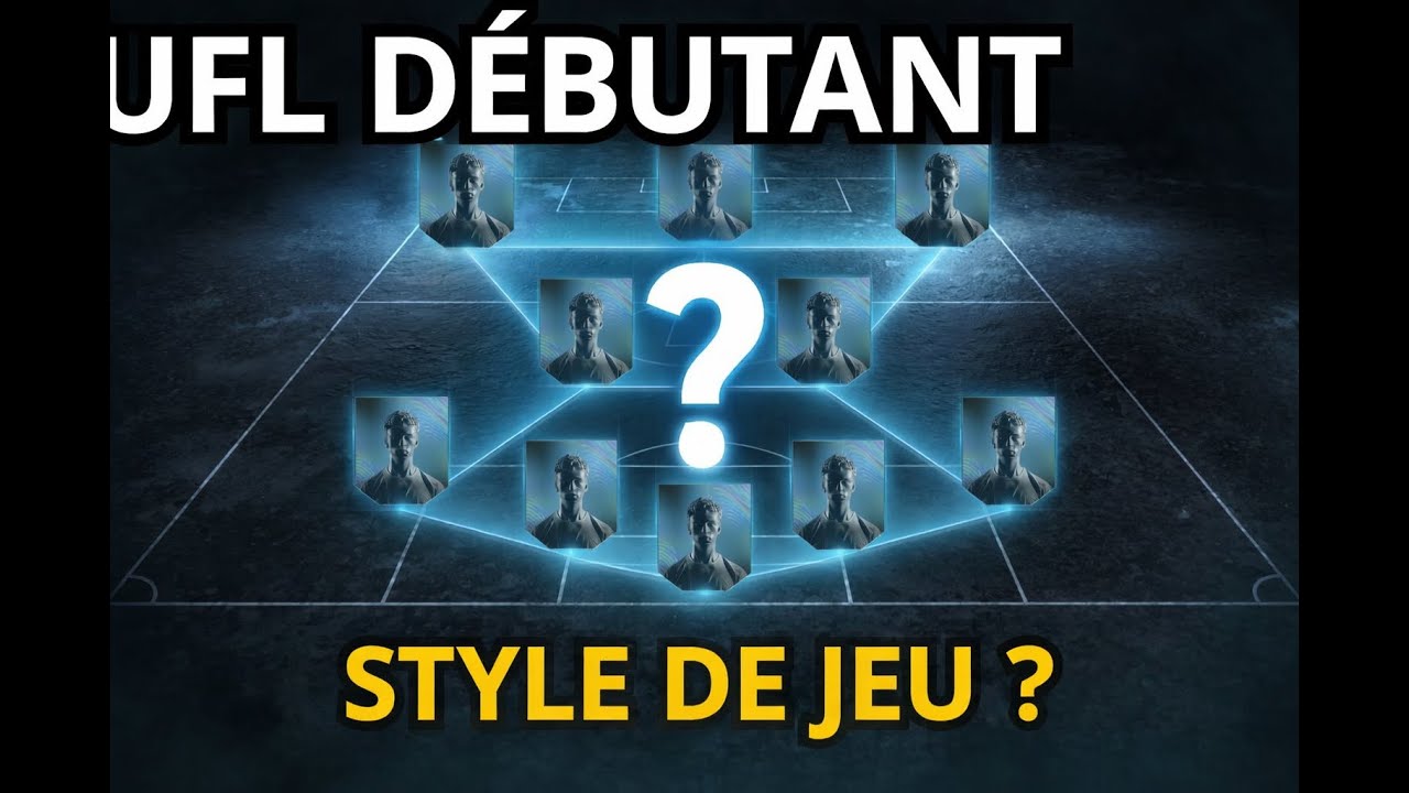 👉 UFL : les playstyles des joueurs expliqués pour débutants