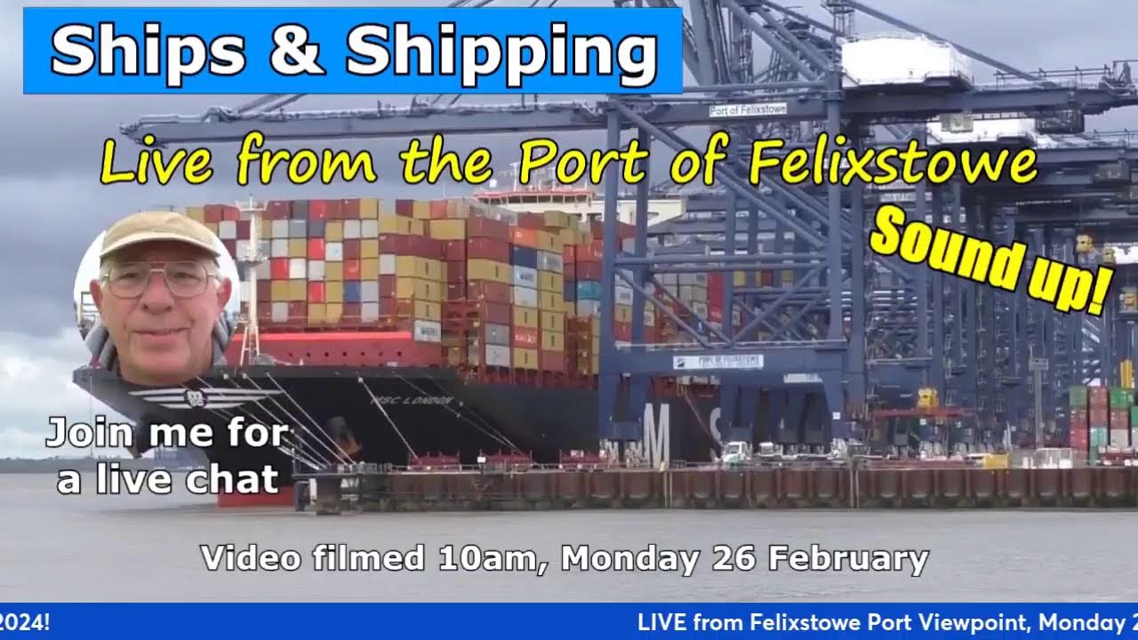 Live from Felixstowe, 26 February, 2024 (tech test!)