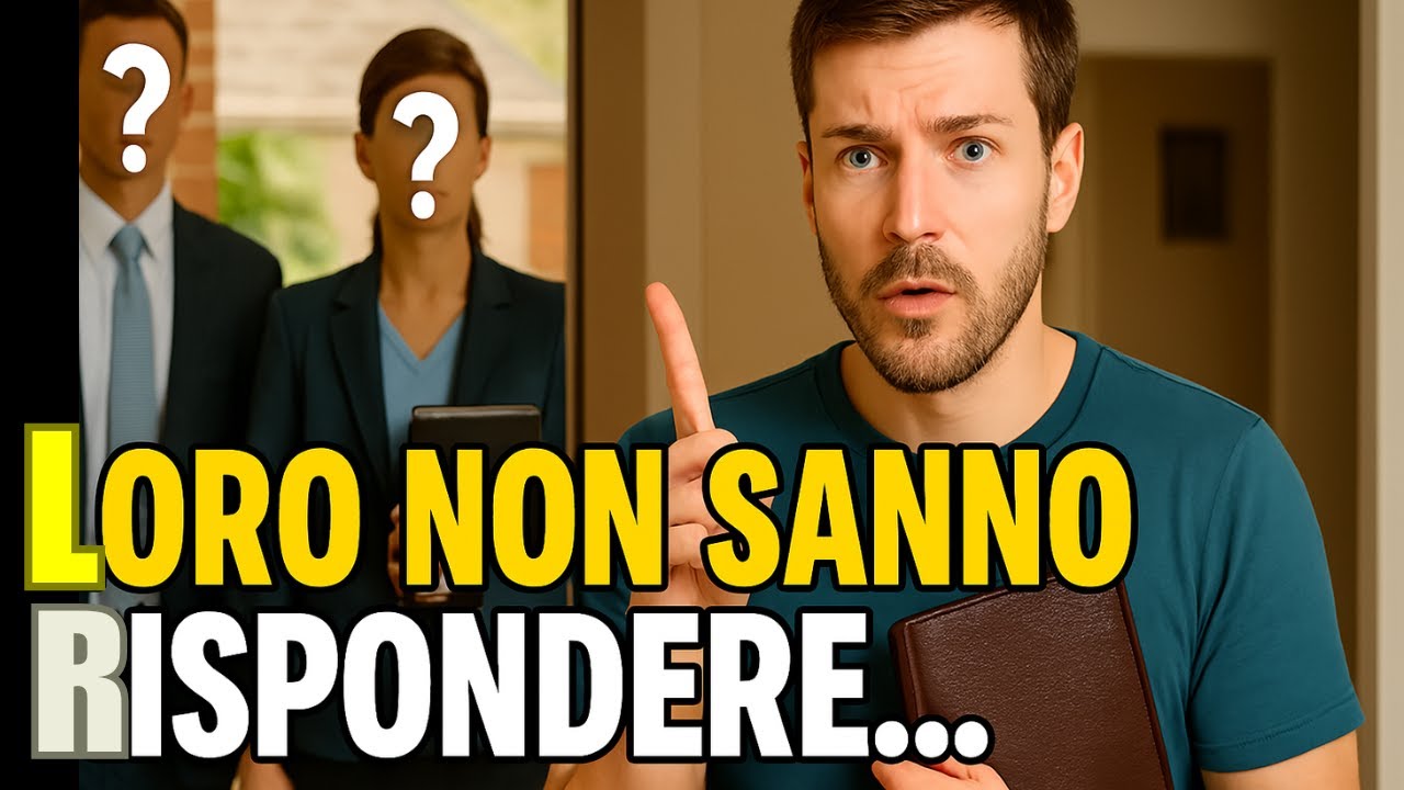 3 DOMANDE che lasciano senza risposta QUALQUIASI testimone di Geova!