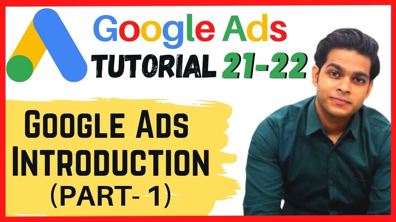 #1 Introduction of Google Ads | Google Ads Tutorial 2021 | (Part - 1)