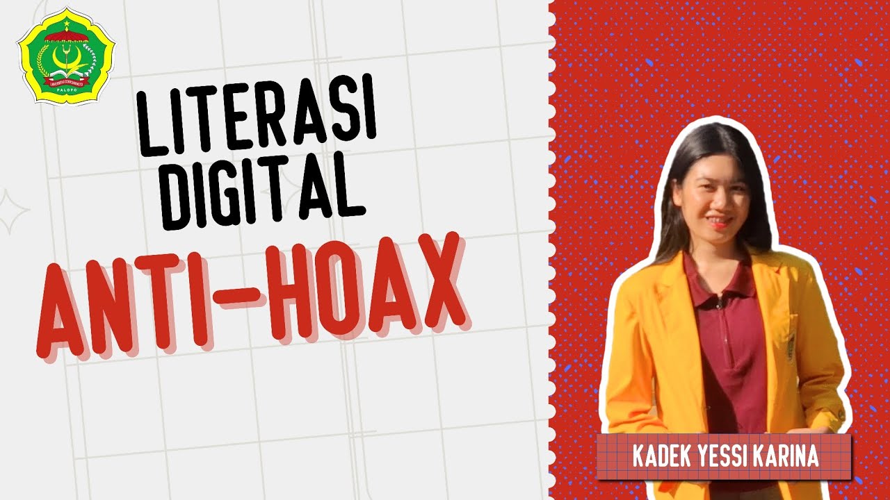 LITERASI DIGITAL ANTI-HOAX