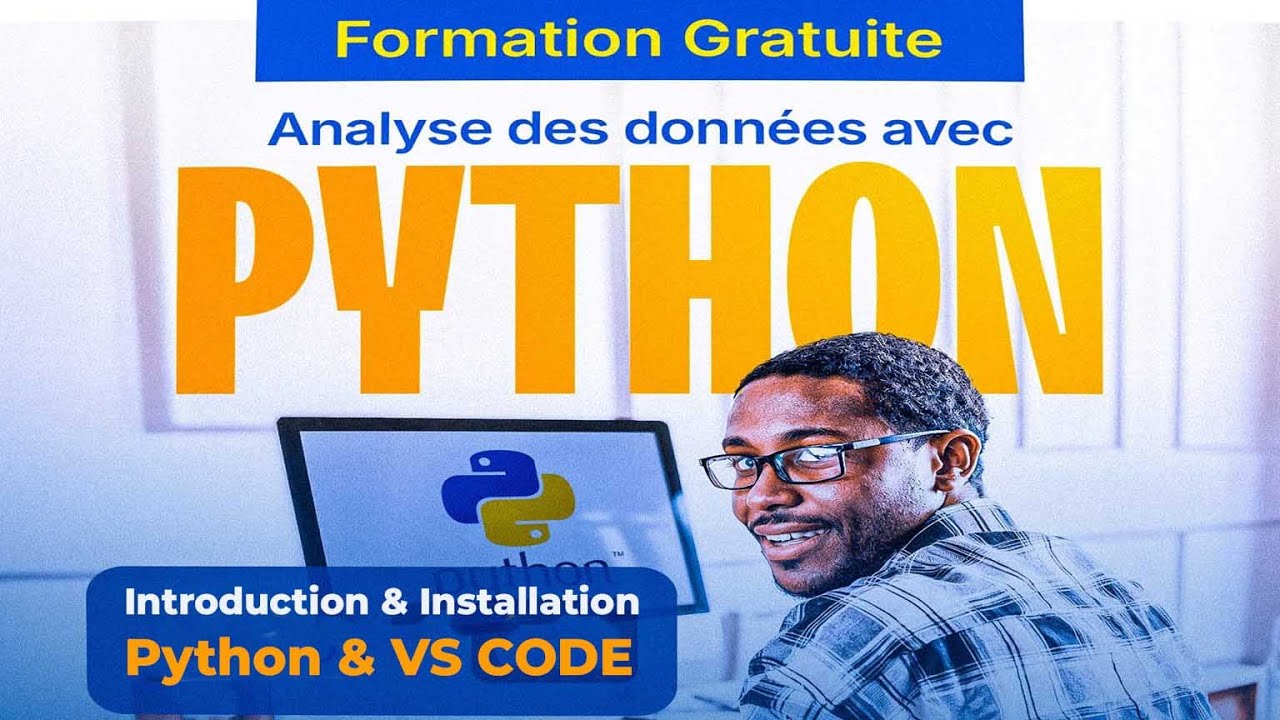 Python pour l’Analyse de Données | Introduction + Installations Python & VS Code | Oscar Aksanti