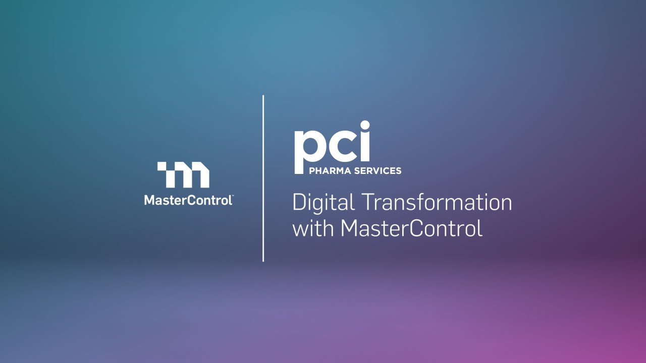 Digital QMS & Paperless Mfg: How PCI Pharma Transformed Quality Management with MasterControl