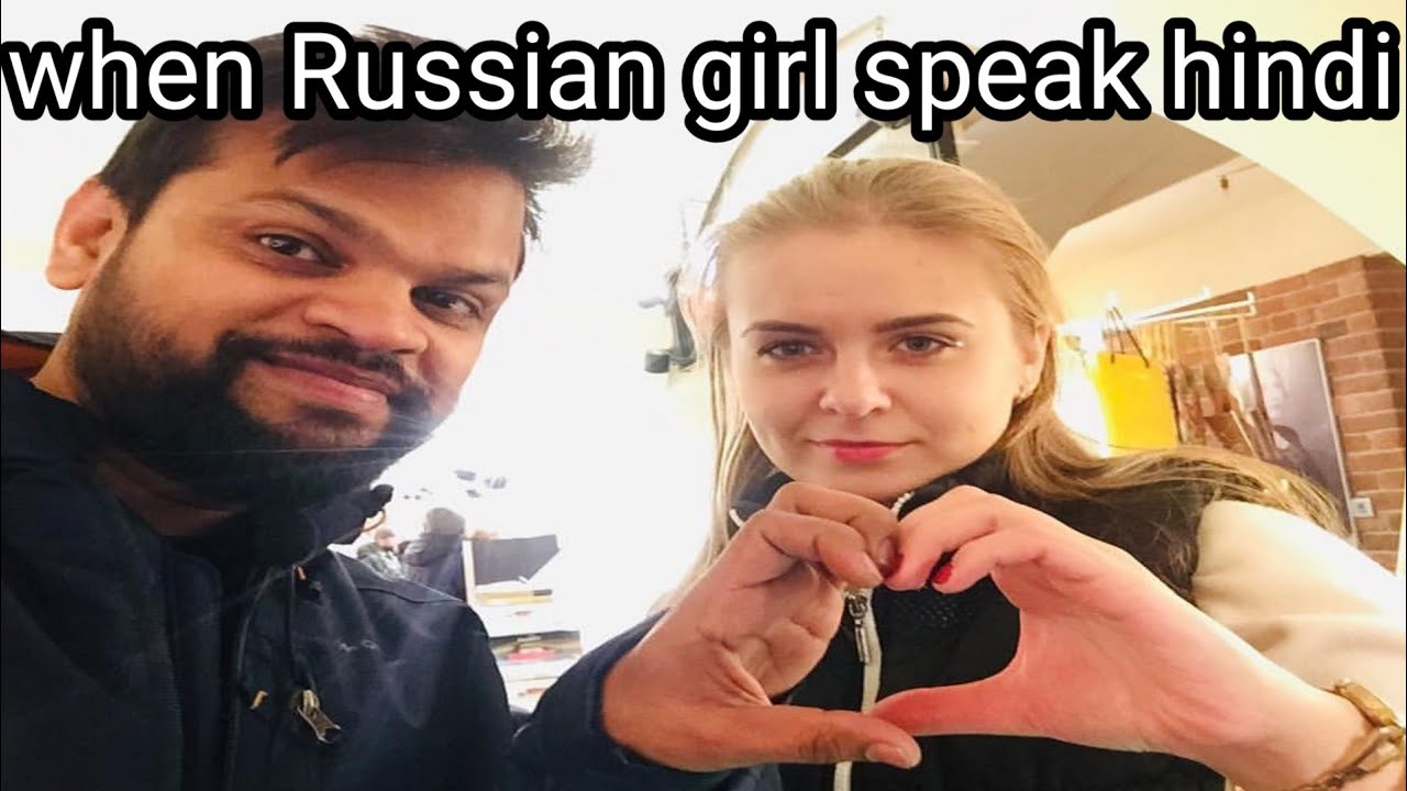 WHEN RUSSIAN GIRL SPEAKS HINDI || Must Watch||