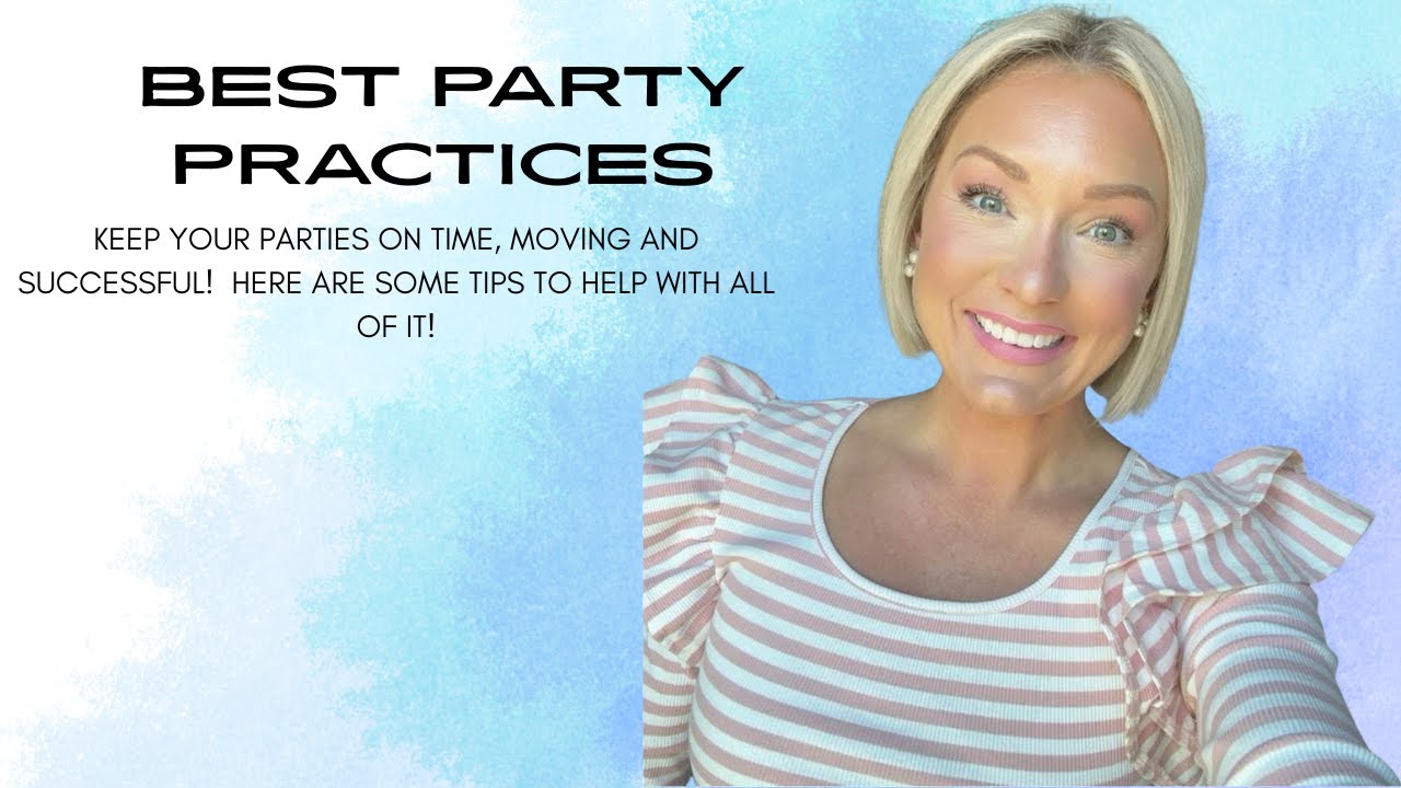 Best Party Practices