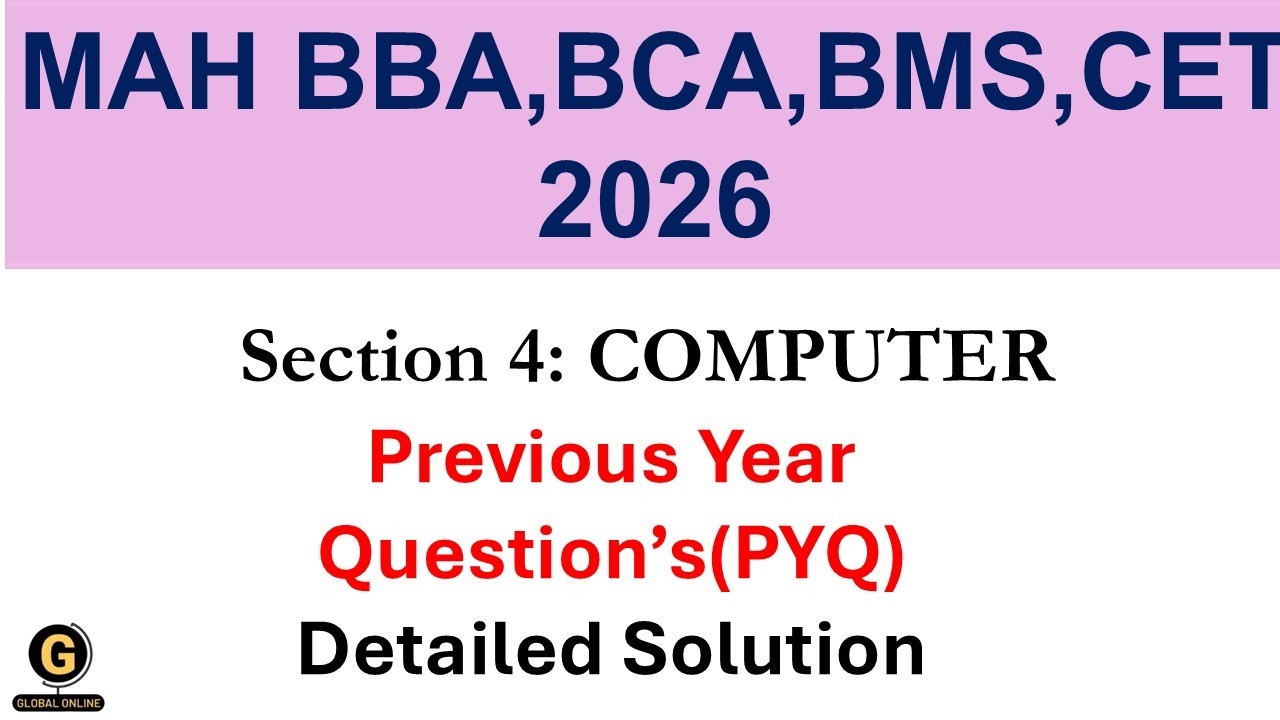 MAH BBA, BCA, BMS, CET EXAM2026|  PYQ | Section 4 Computer  Detailed  Solution