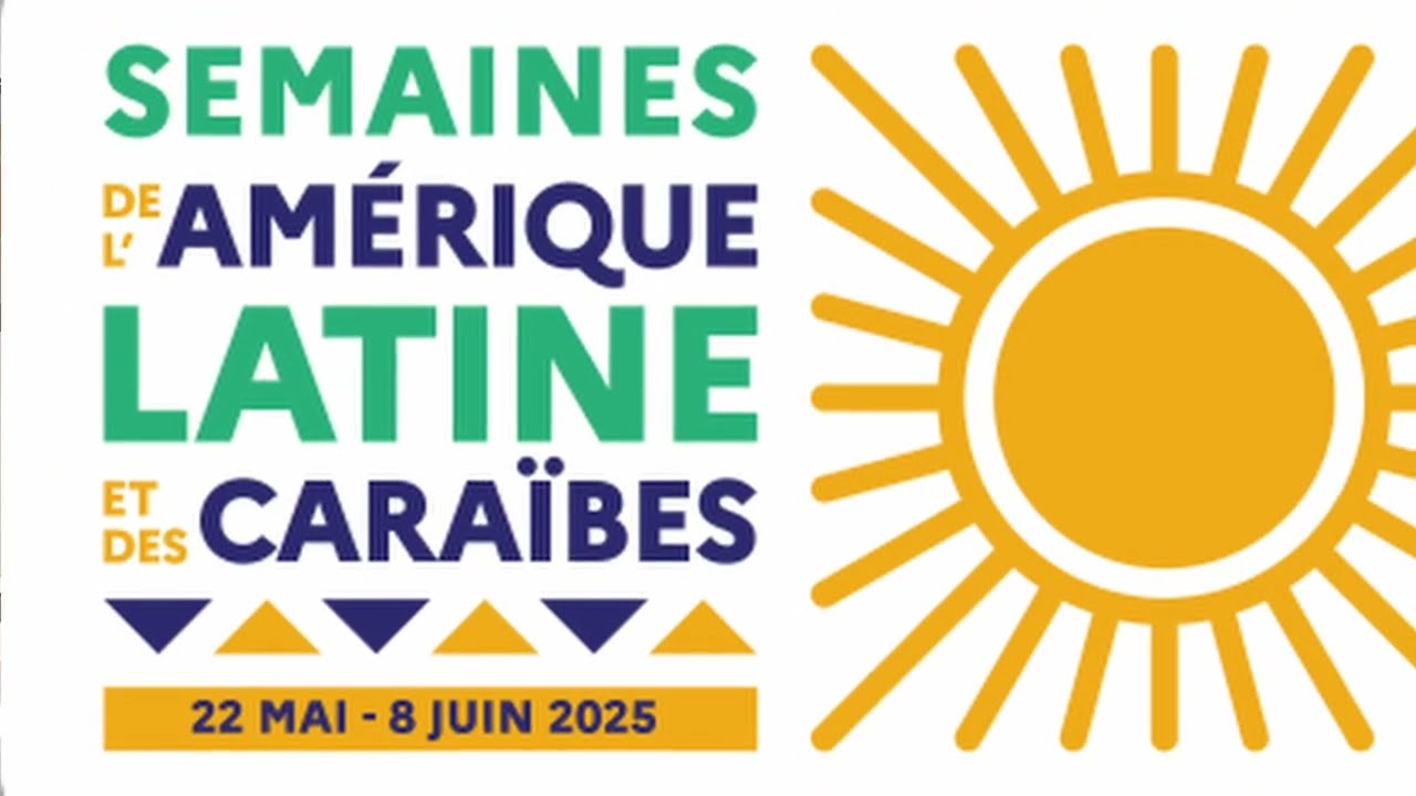 Semaines de l’Amérique Latine et des Caraibes #salc2025