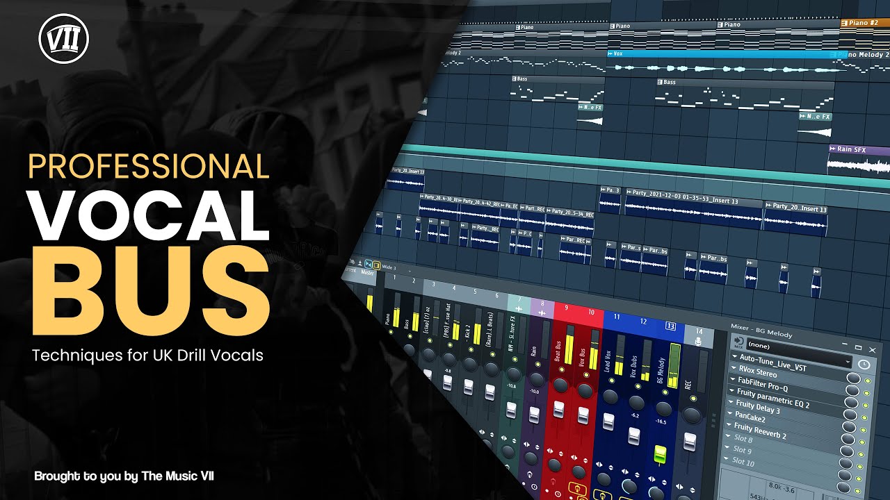 UK Drill Professional Vocal Bus Techniques | FL Studio 20