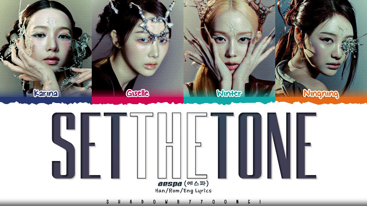 aespa 'Set The Tone' Lyrics (에스파 Set The Tone 가사) [Color Coded Han_Rom_Eng] | ShadowByYoongi
