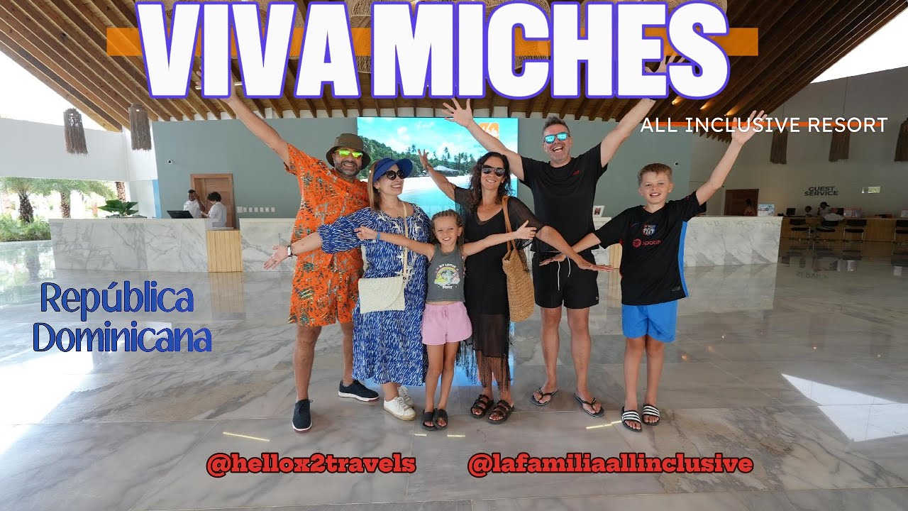 🔆 VIVA Miches by Wyndham  Todo Incluido Familiar en República Dominicana 🇩🇴  @lafamiliaallinclusive