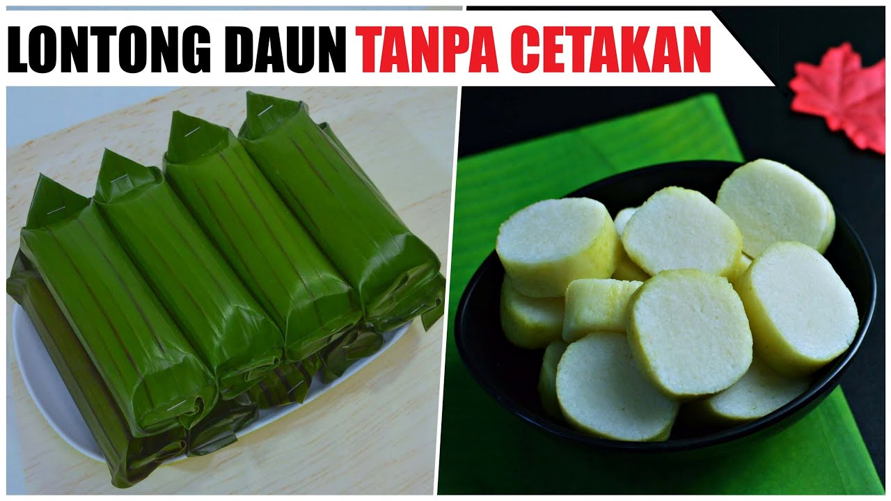 Lontong Kilat Tanpa Cetakan Metode 5.30.7