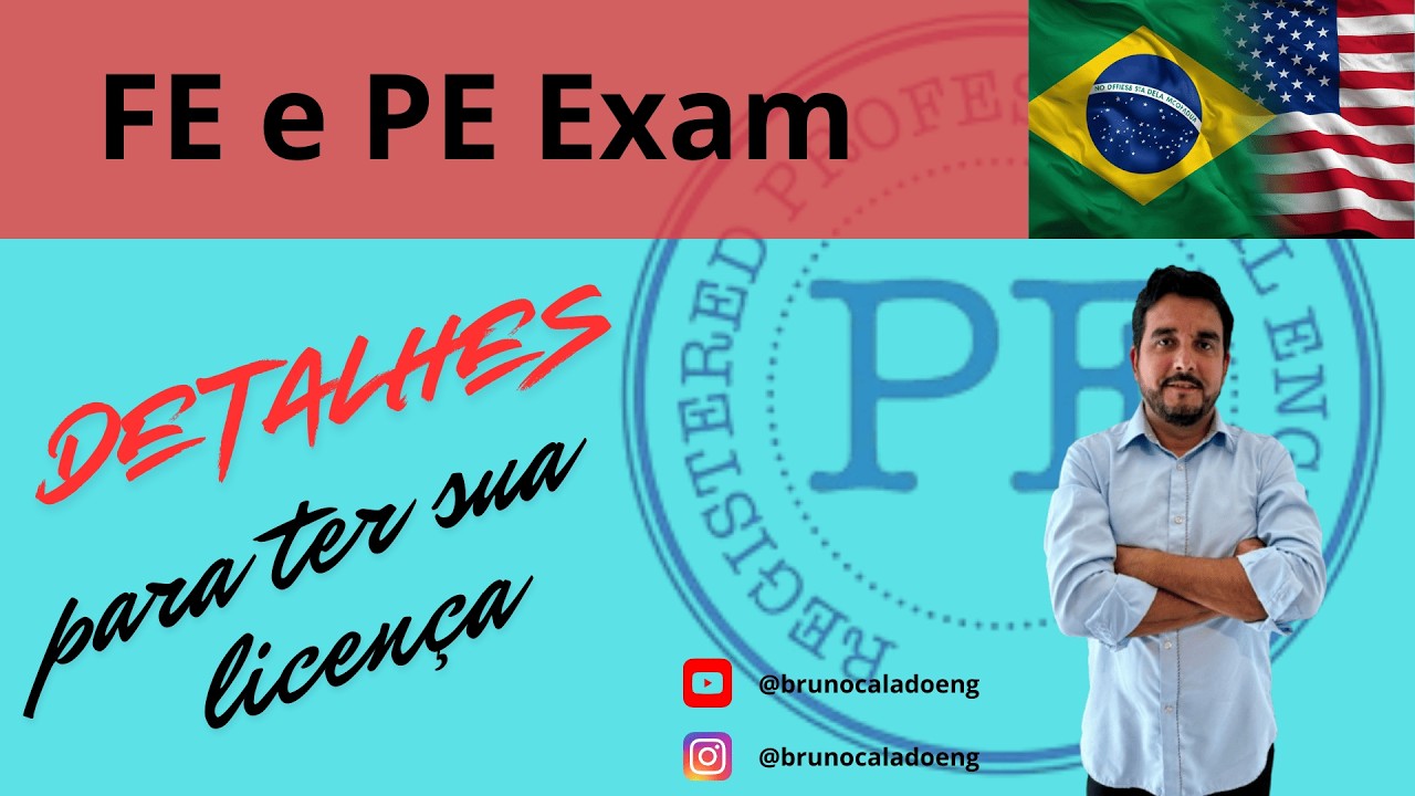 FE e PE Exam: Como Funciona, Custos, Conteúdo e Dicas Para ter sua Licença de Engenheiro nos EUA.