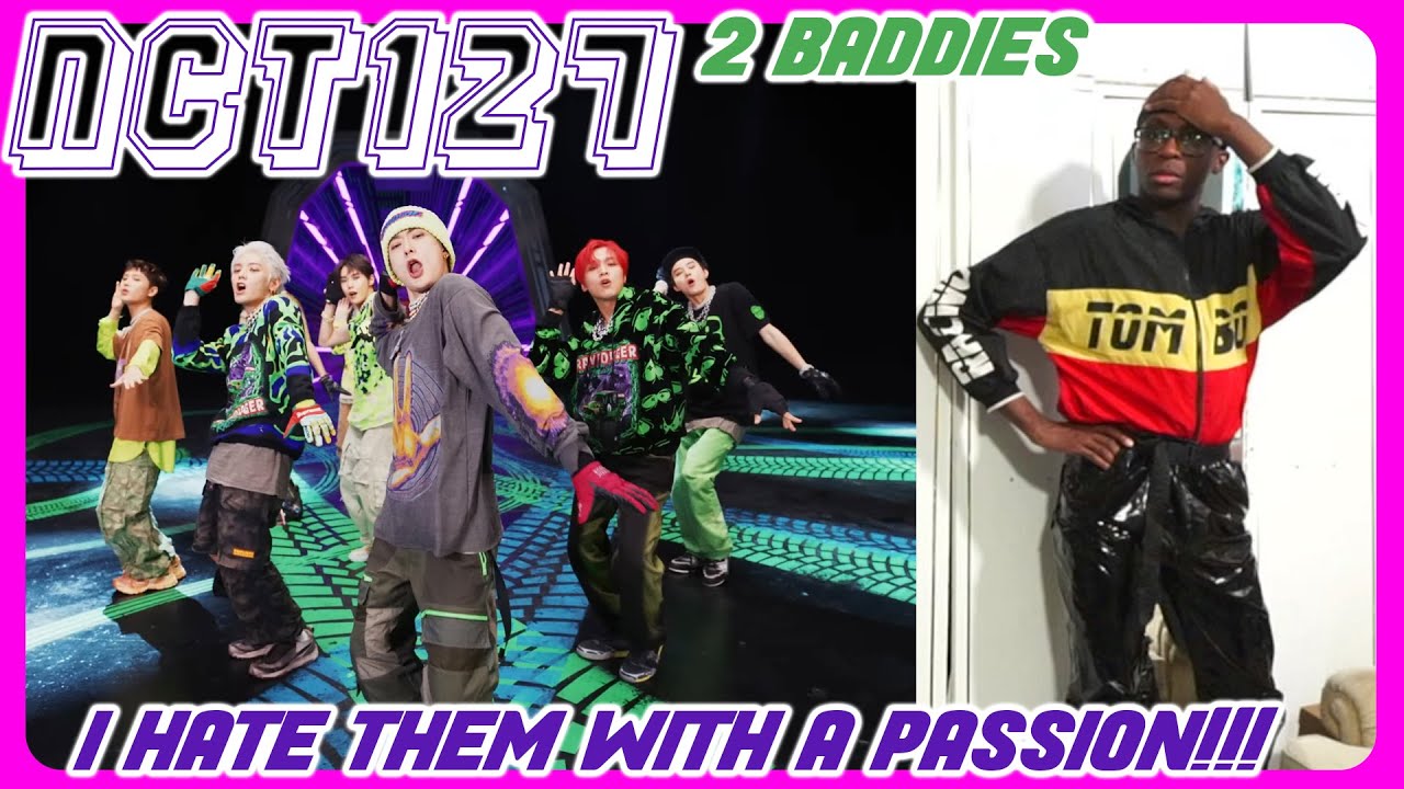 NCT 127 - 2 Baddies РЕАКЦИЯ НА MV | ЧОН-БЛИН-У!!! 🤯🤬😫