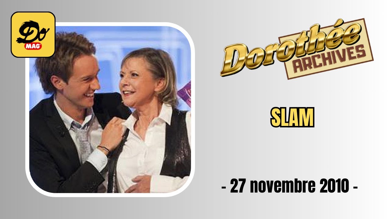 Dorothée - Slam - 27 novembre 2010