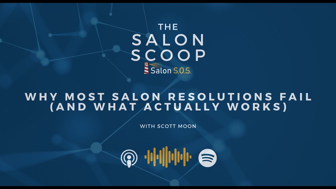 Why Most Salon Resolutions Fail (and how to Build Habits that Actually Stick)