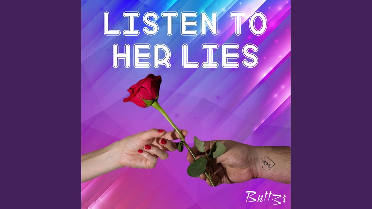 Listen to Her Lies