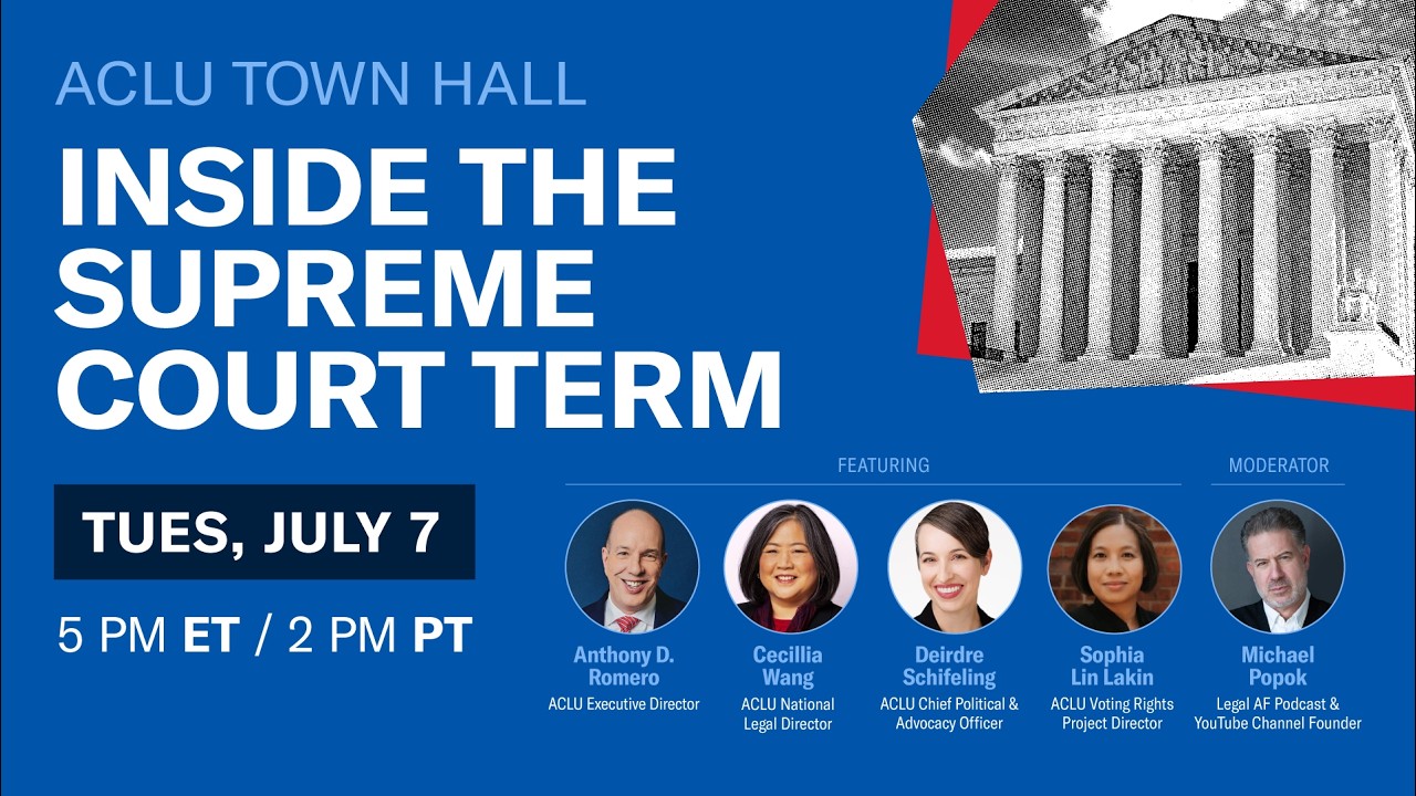 Supreme Court End-of-Term Debrief: Voting Rights, Citizenship, and Presidential Power | ACLU