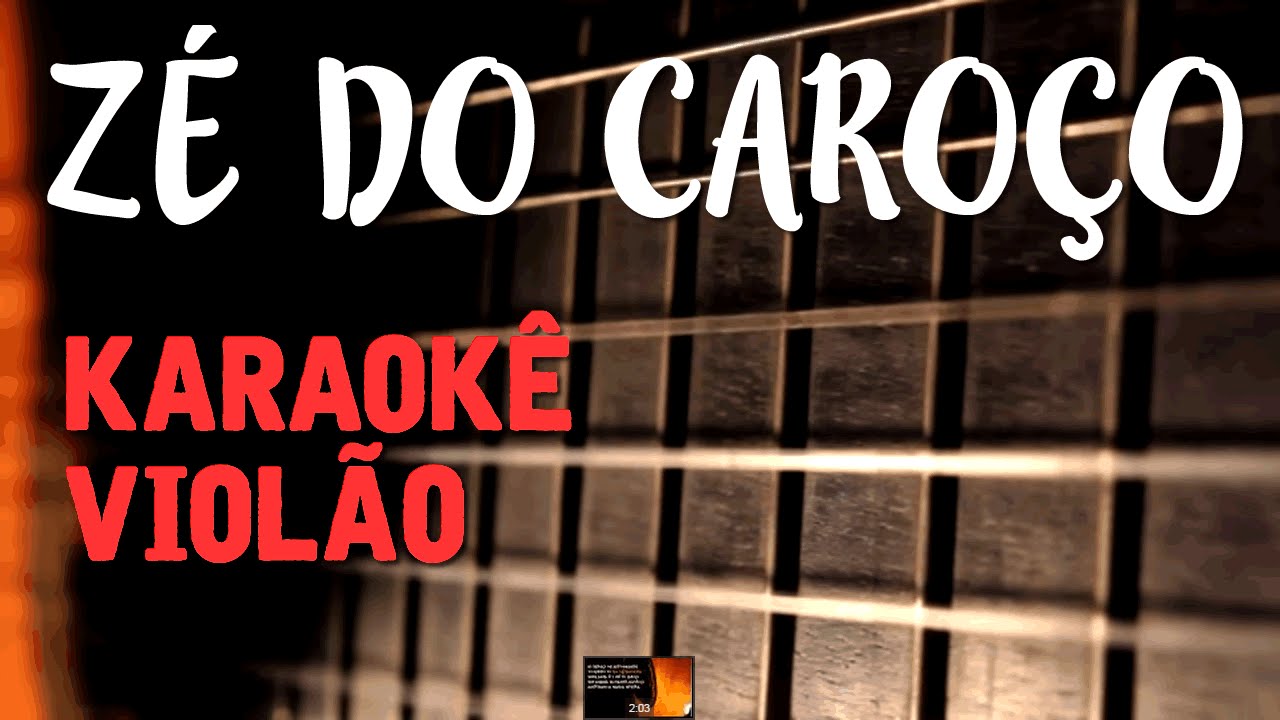 Zé do caroço - Seu Jorge - karaokê com Violão