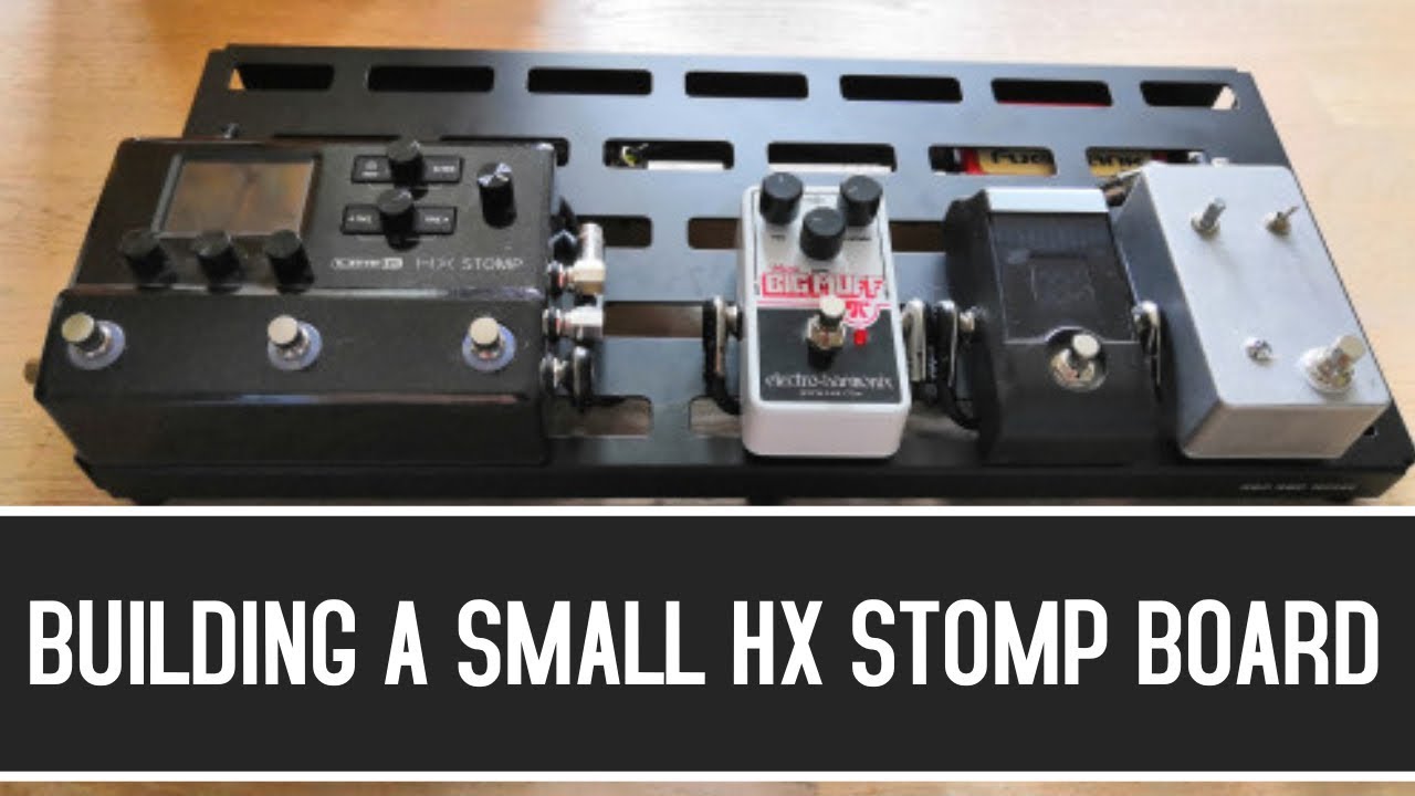SMALL HX STOMP PEDALBOARD BUILD!