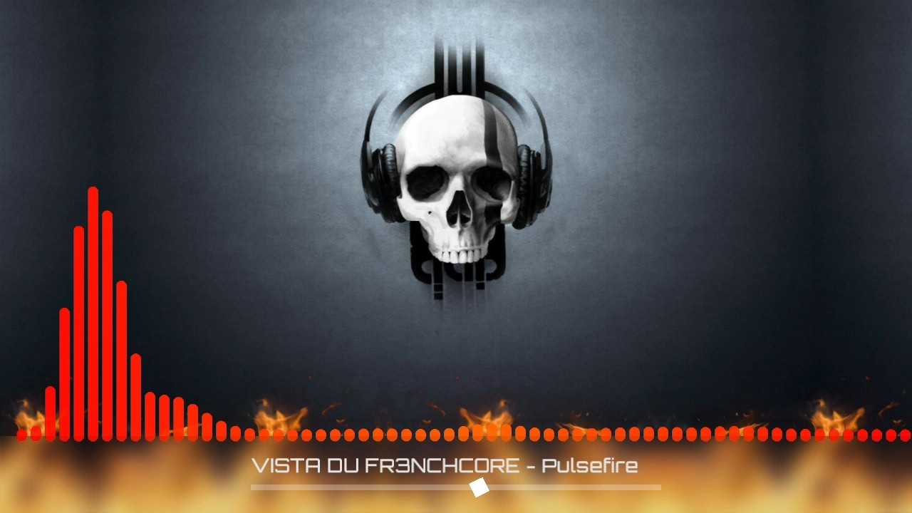 Pulsefire - VISTA DU FR3NCHCORE | HVK Music