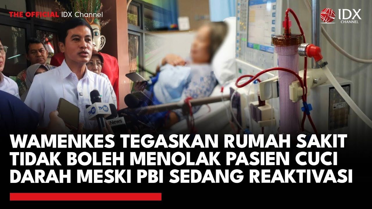 Wamenkes Tegaskan Rumah Sakit Tidak Boleh Menolak Pasien Cuci Darah Meski PBI sedang Reaktivasi
