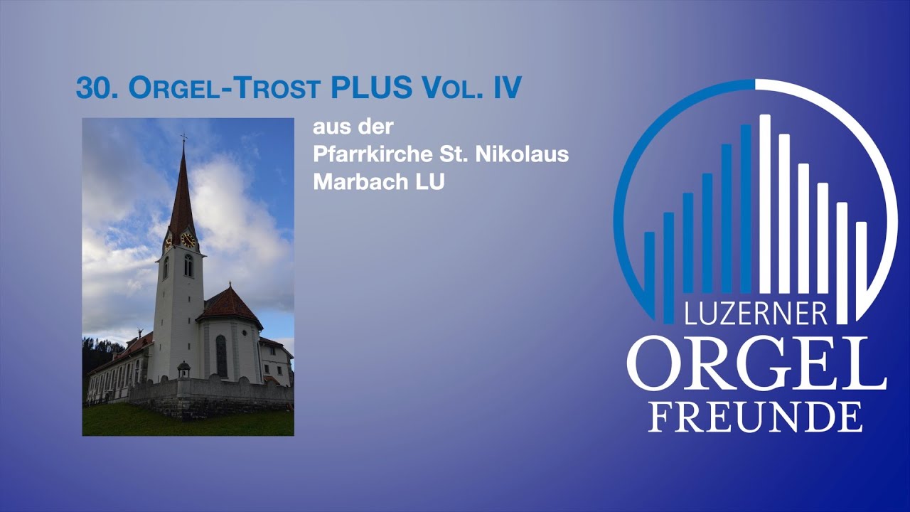Orgel-TrostPLUS VOL.IV #30 CHILTERBUEB | Utopia Äschlismatt | Seimen Strebel, Ltg. & Wolfgang Sieber