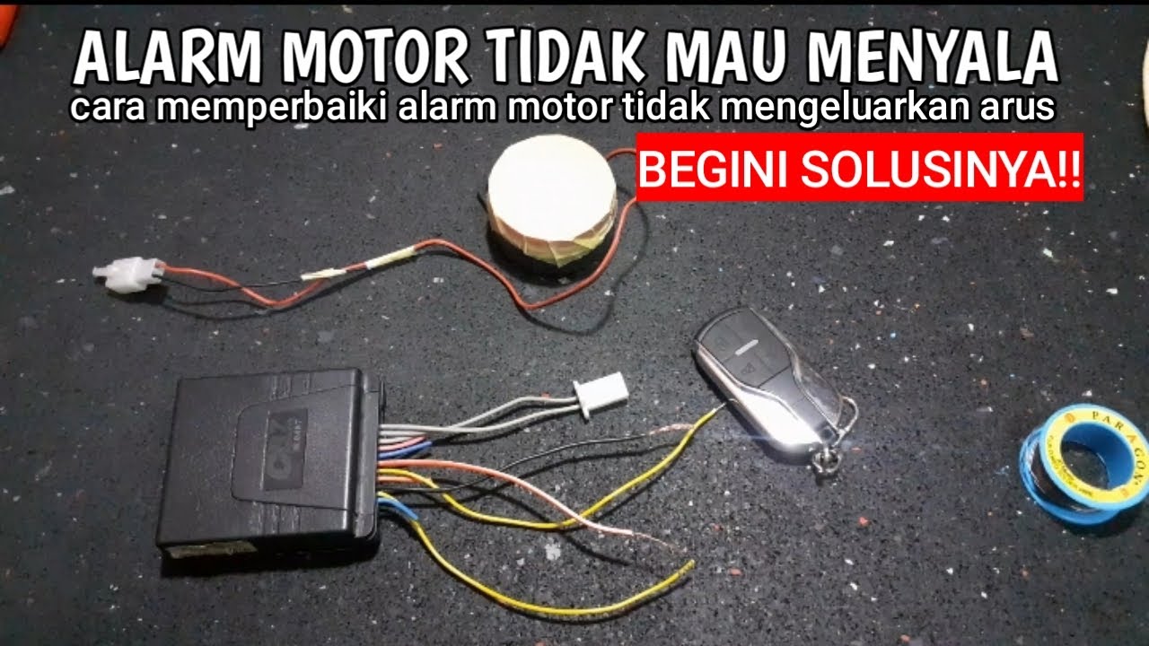 CARA MEMPERBAIKI ALARM MOTOR