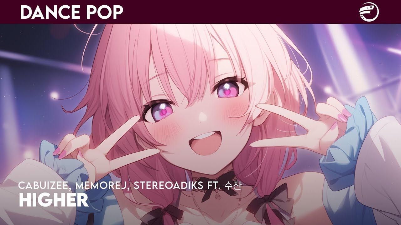 Cabuizee, Memorej, StereoAdiks - Higher (ft. 수잔) [ Yeu Release ]