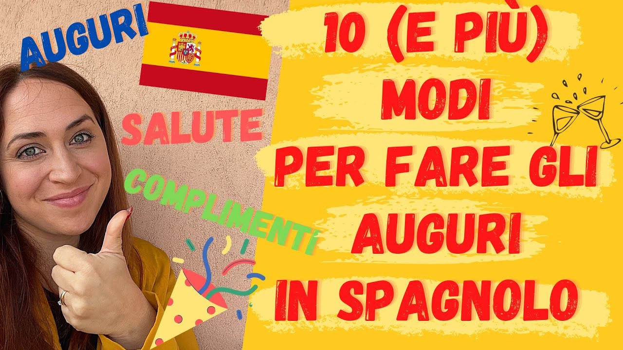 Corso di Spagnolo_Fare gli auguri in Spagnolo