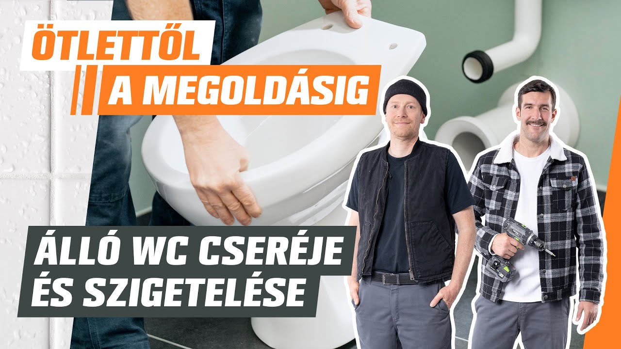 Álló WC cseréje és szigetelése - Ötlettől a megoldásig - OBI