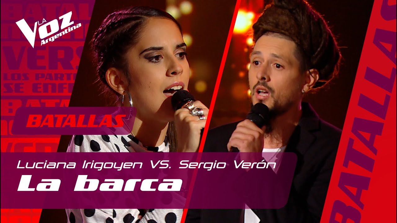 Luciana Irigoyen vs. Sergio Verón – “La barca” – Batallas – La Voz Argentina 2021