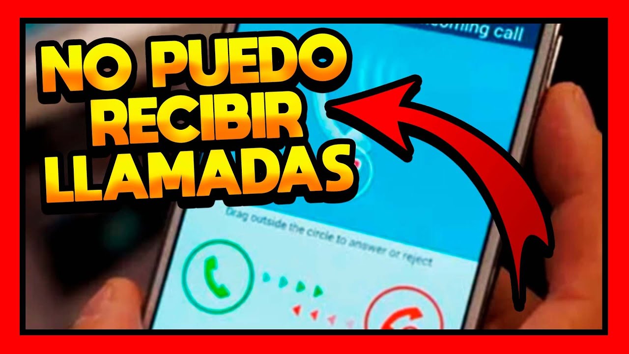 ✅PORQUE NO PUEDO RECIBIR LLAMADAS EN MI CELULAR