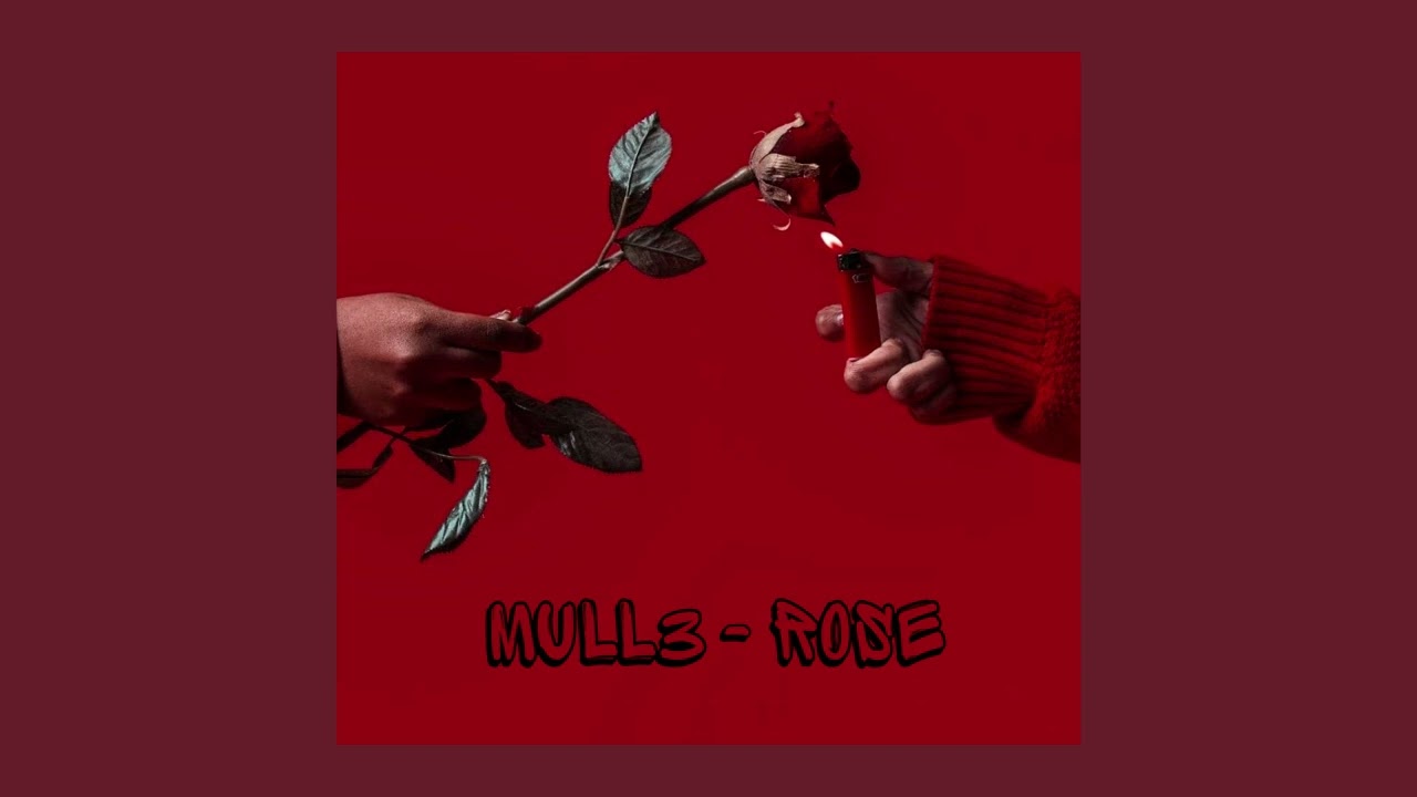 Mull3 - Rose (slowed)