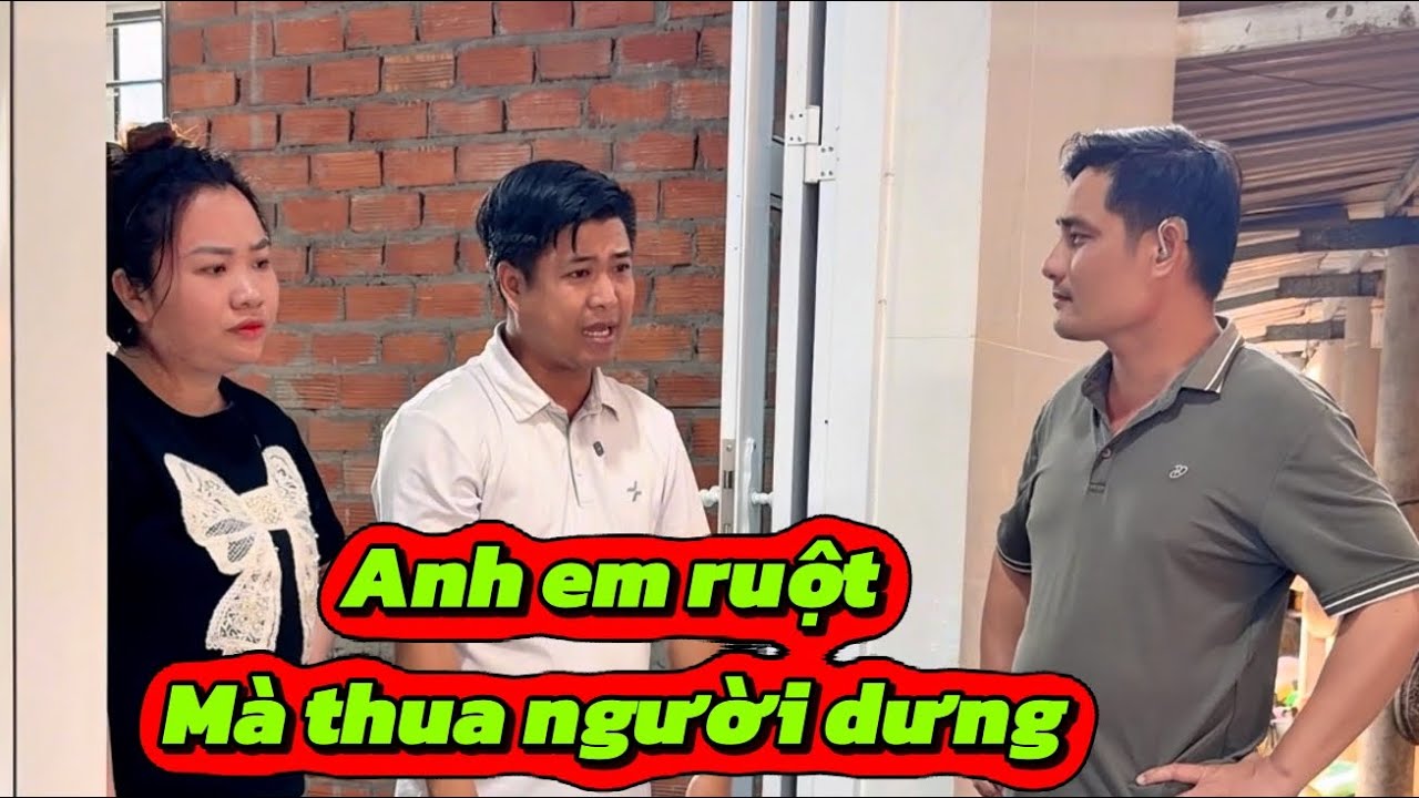 Anh em ruột thuong tàn lẫn nhau 
