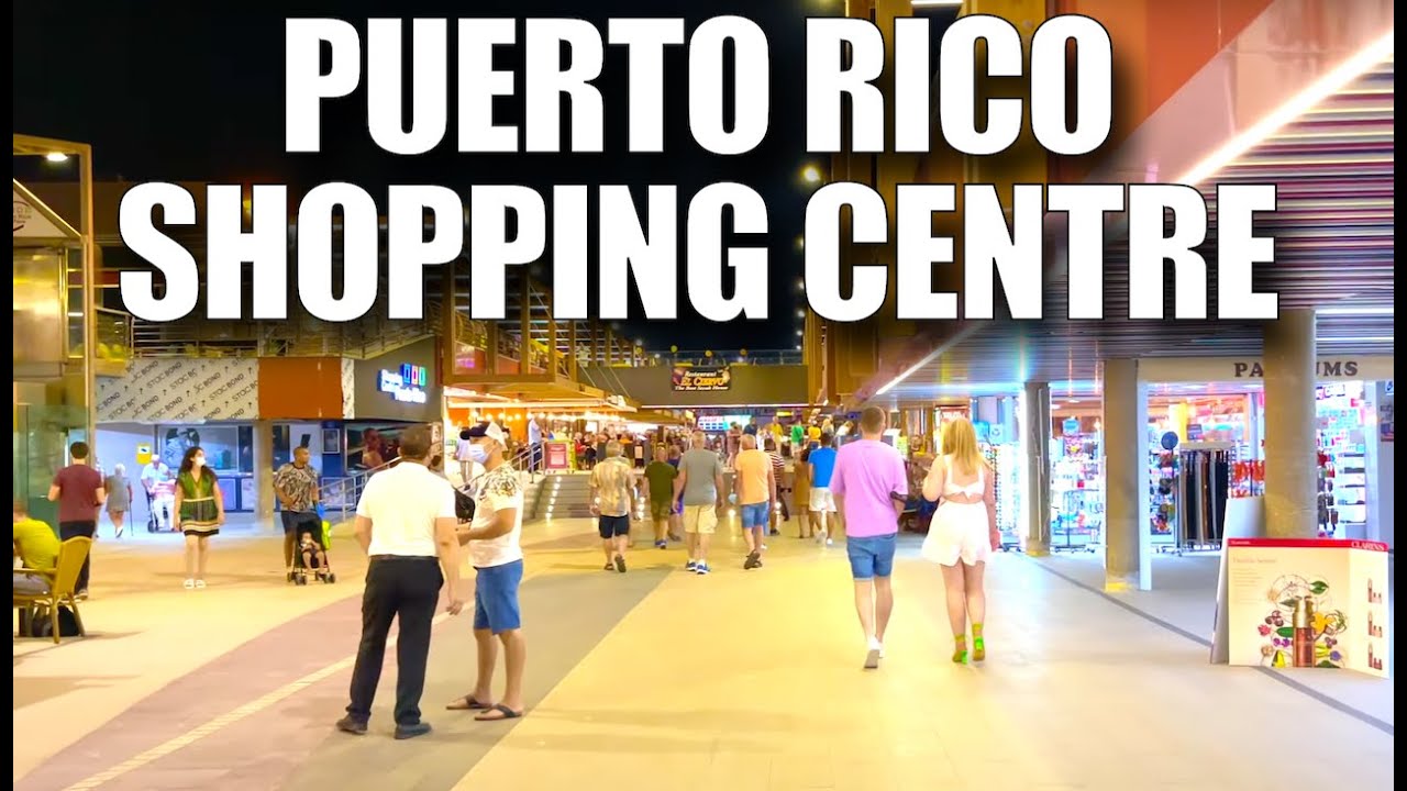 Puerto Rico Shopping Centre  - 5th September - Canary Virtual Tours - Gran Canaria - Spain