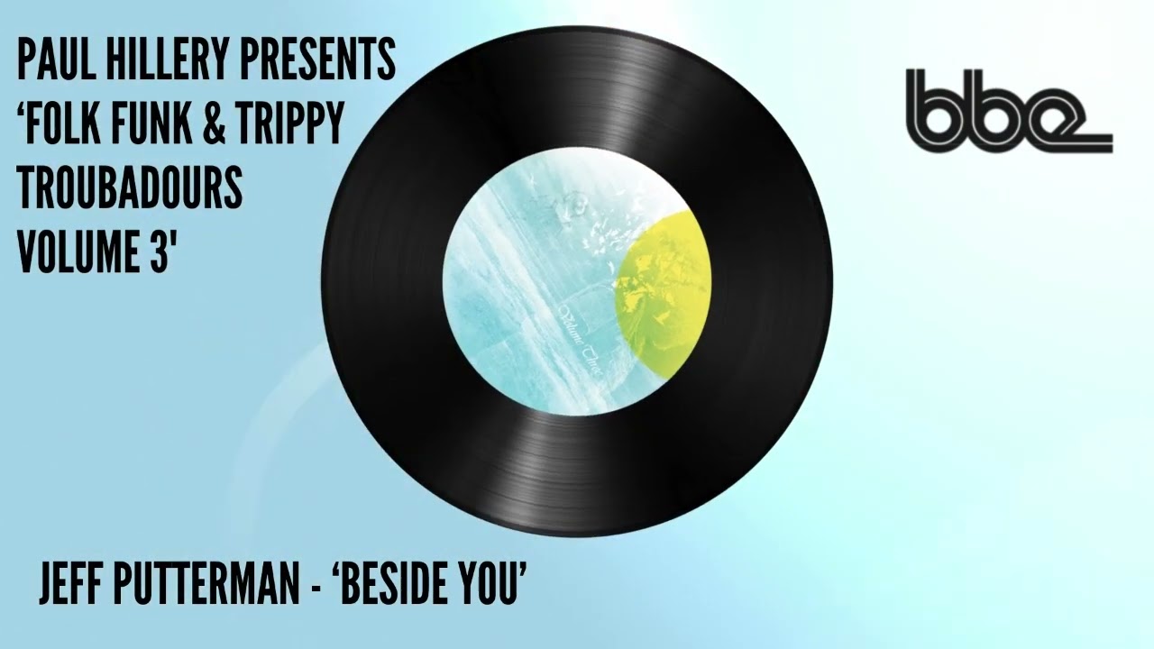 Paul Hillery presents - Jeff Putterman 'Beside You'