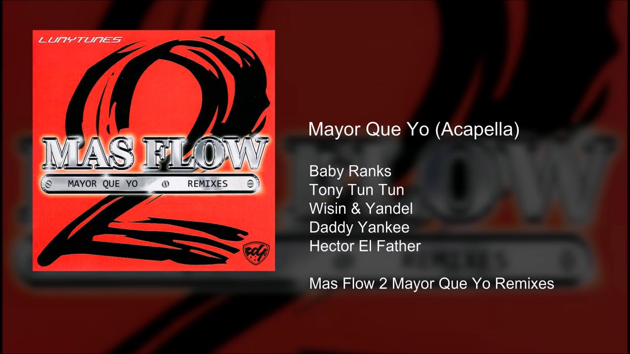Mayor Que Yo (Acapella)
