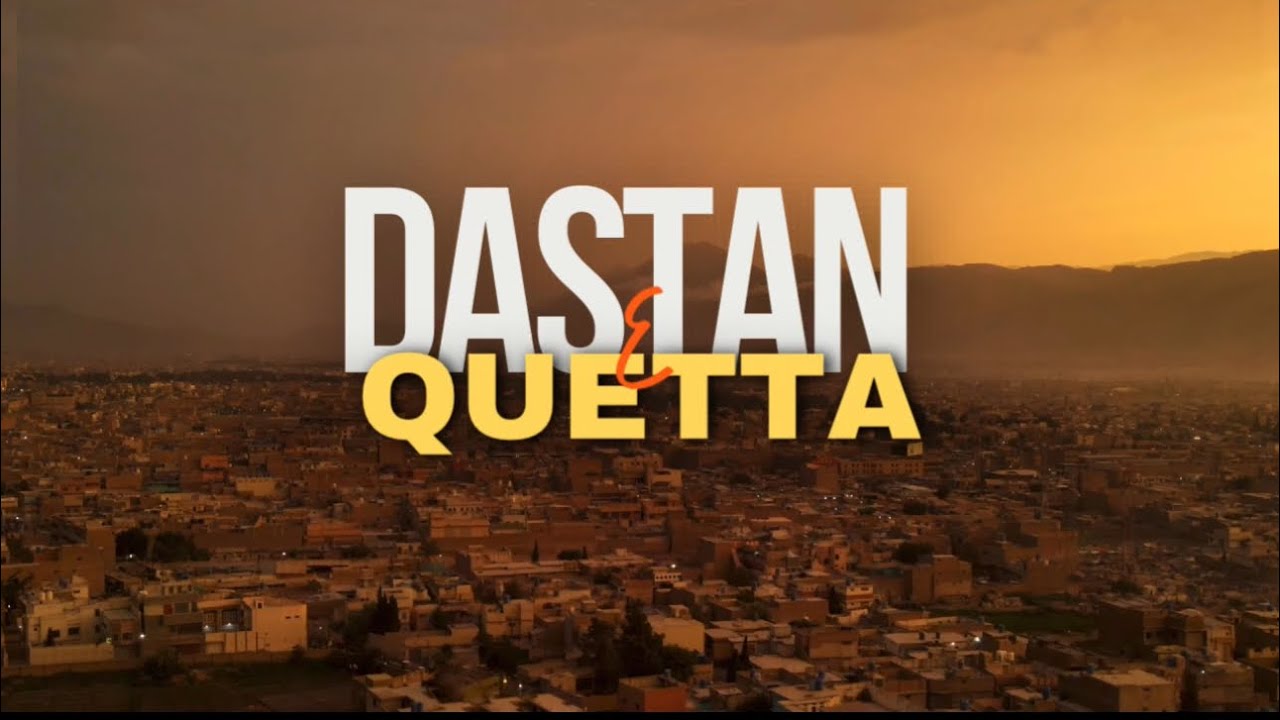 Dastan-e-Quetta