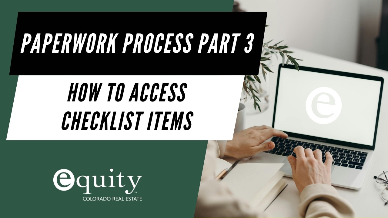 Paperwork Process Part 3: How to Access Checklist Items