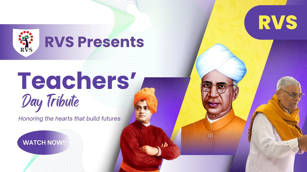 RVS School | A Tribute to Our Guiding Lights | Teachers’ Day 2025