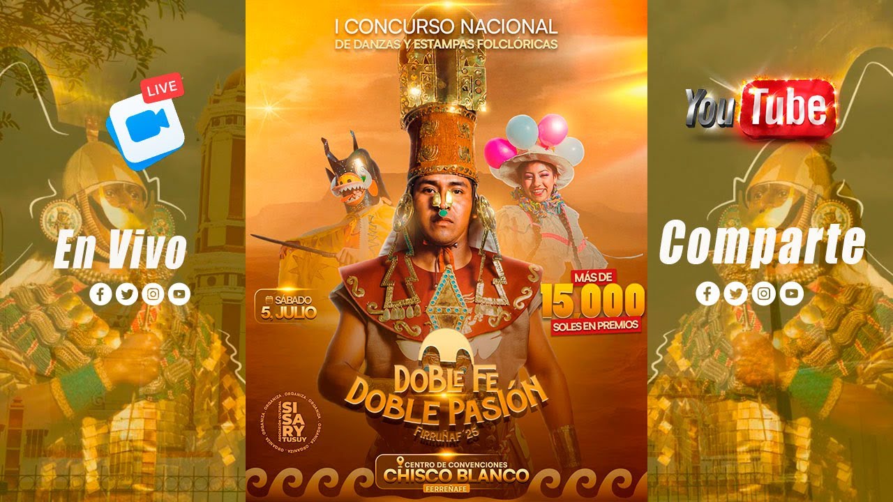 🟠|| #EnVivo // FIRRUÑAF 2025 - Concurso Nacional De Danzas y Estampas Folkloricas