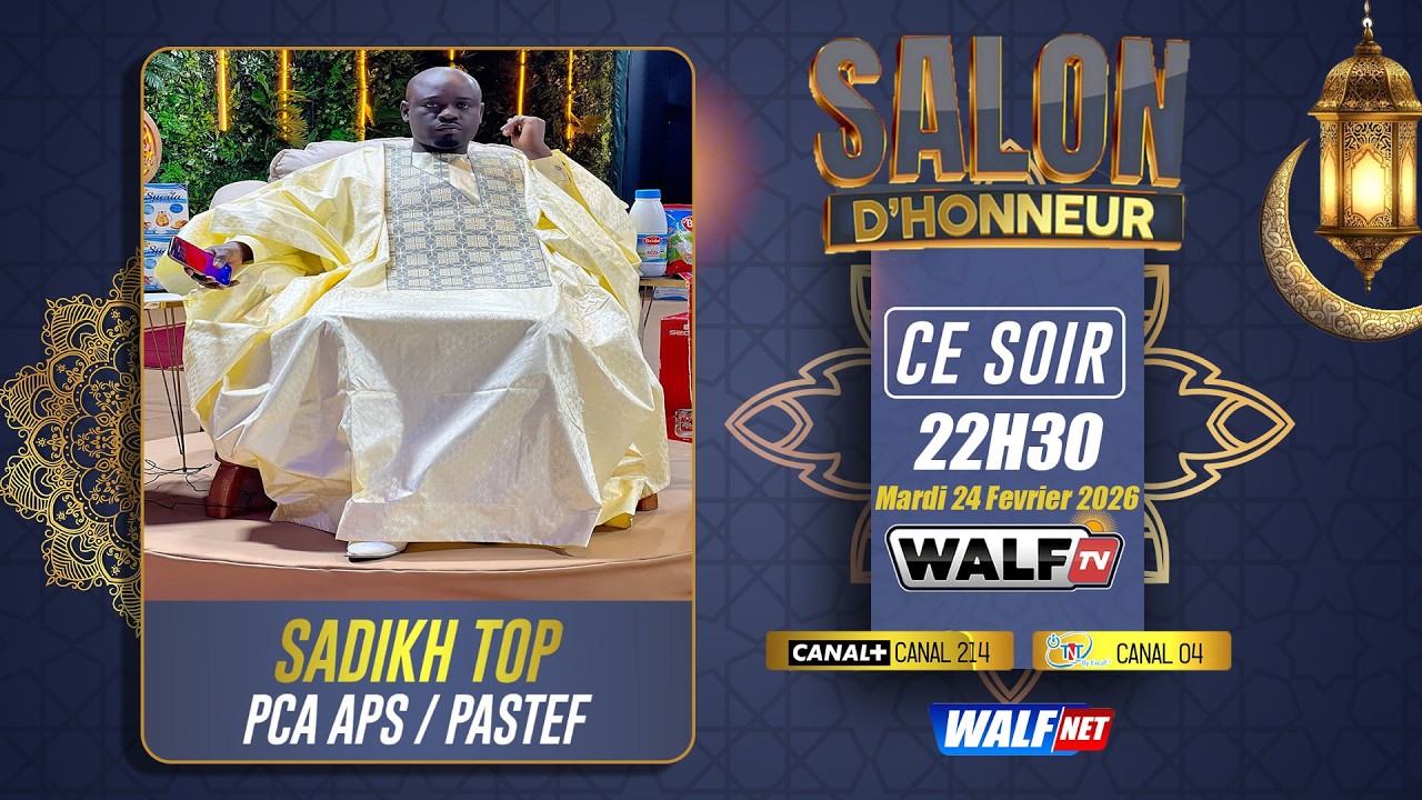 [🔴RAMADAN 2026] Sadikh Top - PCA APS PASTEF / est l&rsquo;invit&eacute; de Salon d&rsquo;Honneur du Mardi 24 02 2026