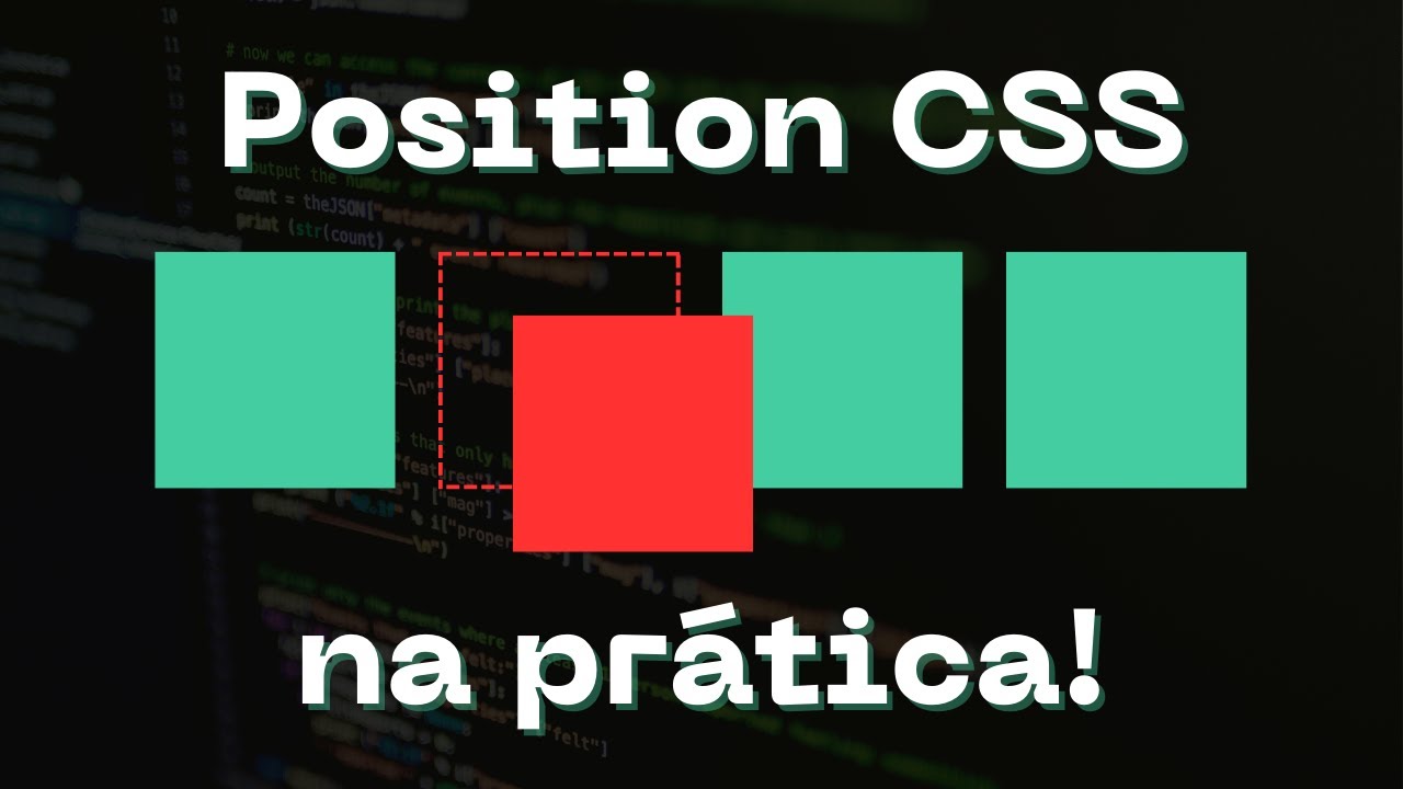 Position CSS na prática - Como posicionar elementos HTML