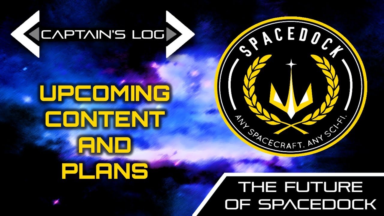 The Future of Spacedock - Captain's Log