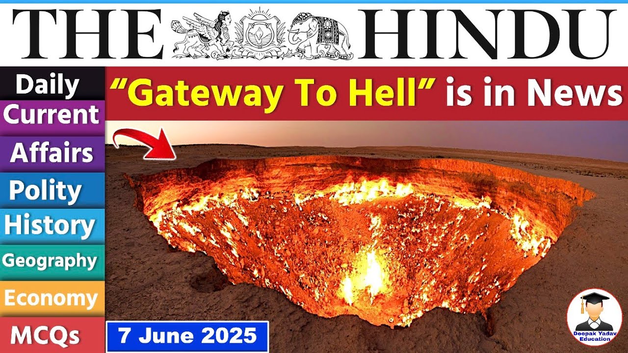 7 June 2025 | The Hindu Newspaper Analysis | 7 June 2025 Current Affairs Today | Editorial Analysis